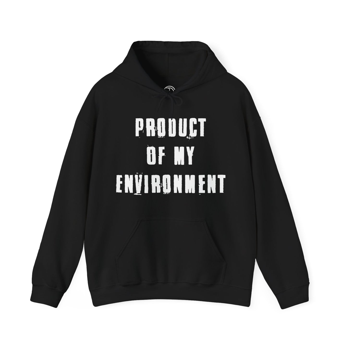 Product Of My Environment Hoodie