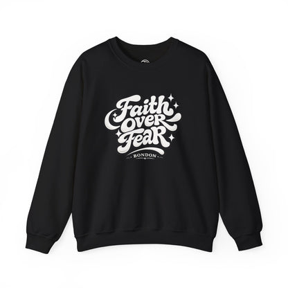 Faith Over Fear Sweatshirt