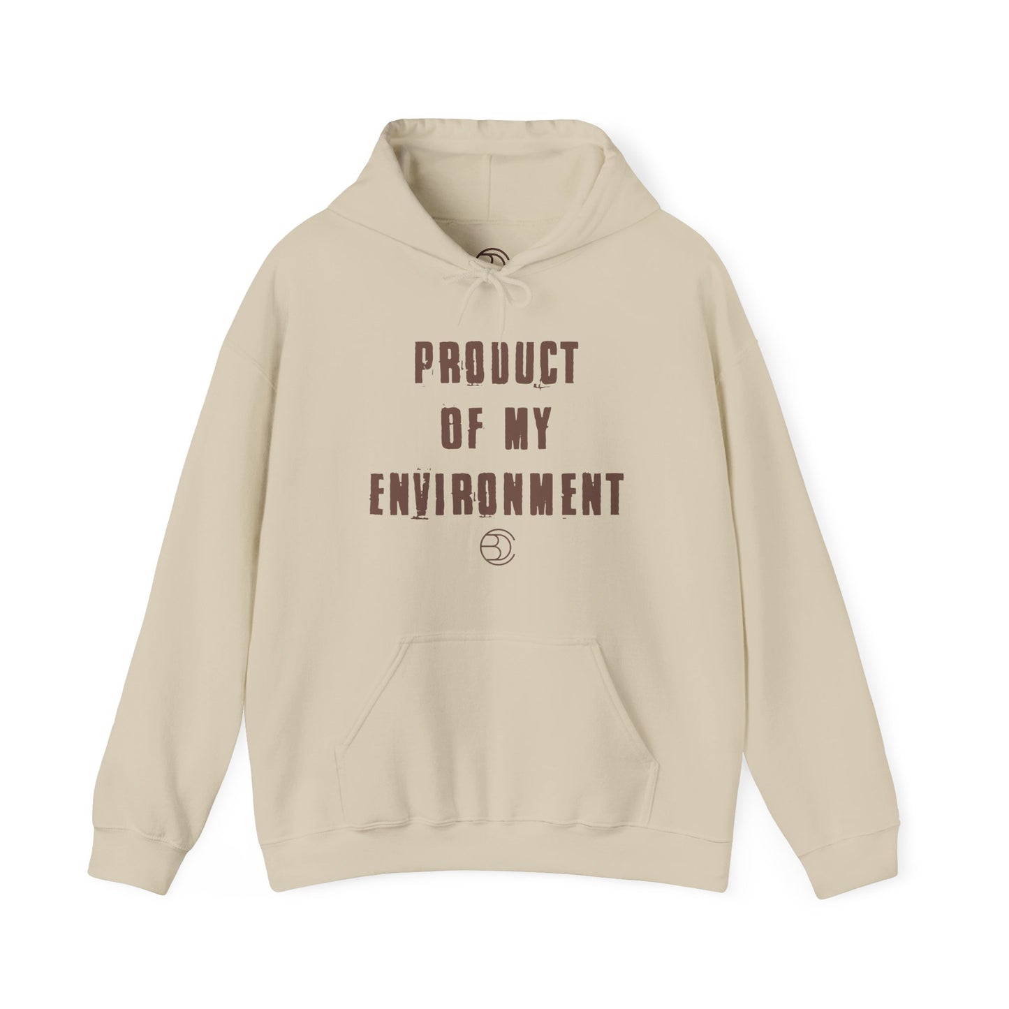 Product Of My Environment Hoodie