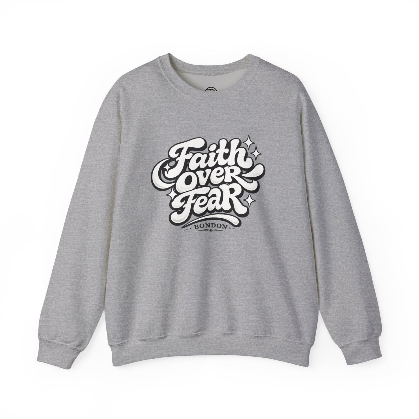 Faith Over Fear Sweatshirt
