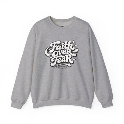 Faith Over Fear Sweatshirt