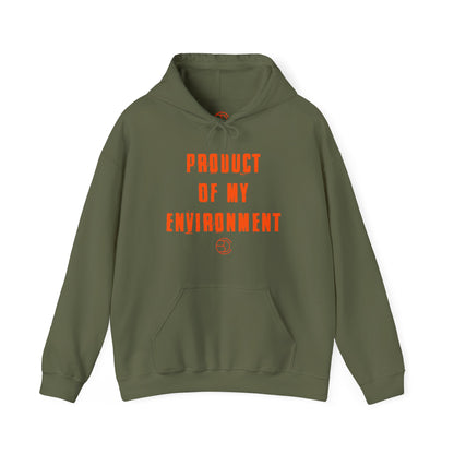 Product Of My Environment Hoodie