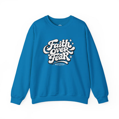 Faith Over Fear Sweatshirt